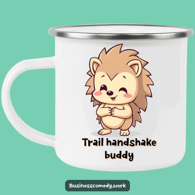 Funny Hedgehog Camping Mug: Happy Handshake Character for Friendly Humorous Gift