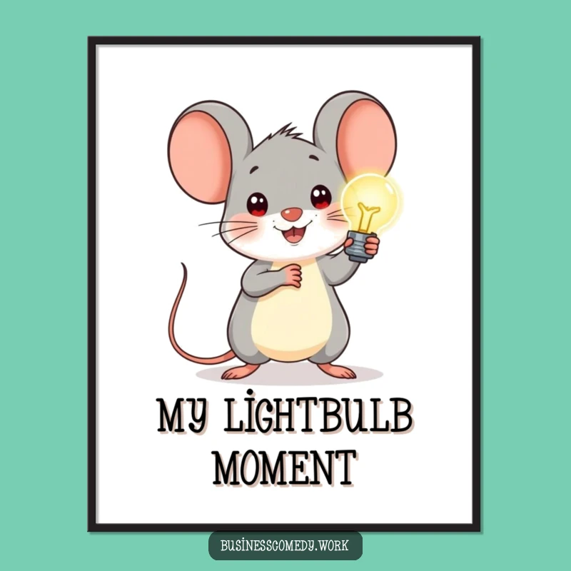 Funny Mouse Lightbulb Poster: Inspire Your Space with Genius