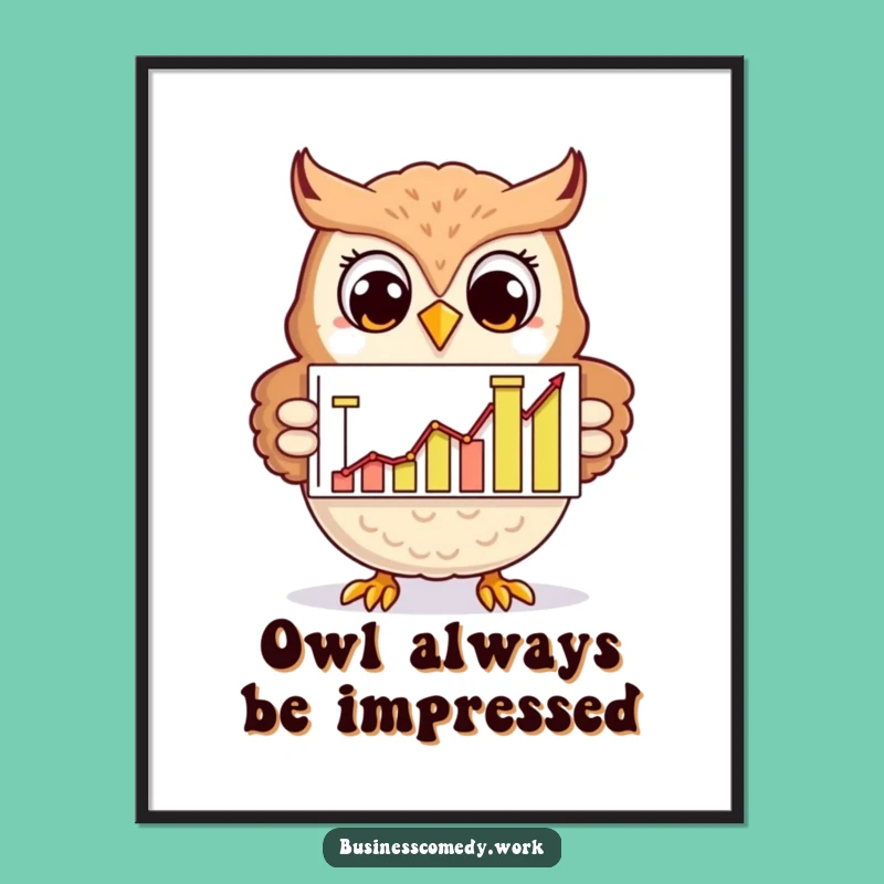 Free Printable Owl Wall Art: Cheerful Analyst Funny Motivational Decor Downloadable